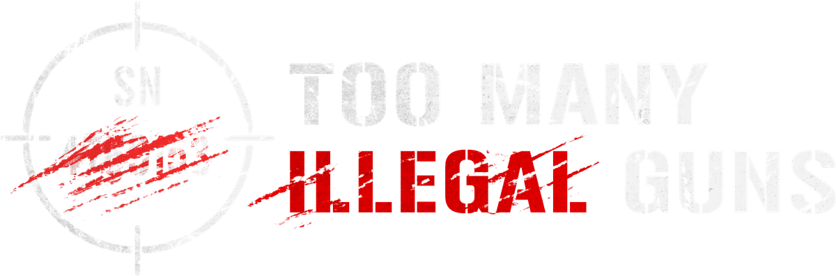 Too Many Illegal Guns